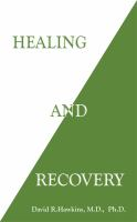Healing and recovery