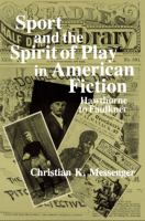 Sport_and_the_spirit_of_play_in_American_fiction