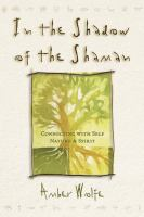 In_the_shadow_of_the_Shaman