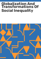 Globalization_and_transformations_of_social_inequality