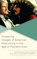 Screening_images_of_American_masculinity_in_the_age_of_postfeminism