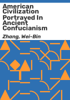 American_civilization_portrayed_in_ancient_Confucianism