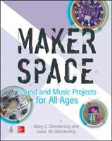 Makerspace_sound_and_music_projects_for_all_ages
