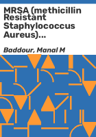 MRSA__methicillin_resistant_Staphylococcus_Aureus__infections_and_treatment