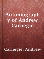 Autobiography_of_Andrew_Carnegie