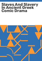 Slaves_and_slavery_in_ancient_Greek_comic_drama