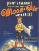 Jimmy_Zangwow_s_out-of-this-world_moon_pie_adventure