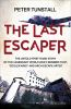 The_last_escaper