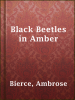 Black_Beetles_in_Amber