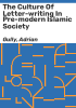 The_culture_of_letter-writing_in_pre-modern_Islamic_society