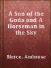 A_Son_of_the_Gods_and_A_Horseman_in_the_Sky