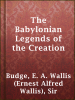 The_Babylonian_Legends_of_the_Creation