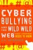 Cyberbullying_and_the_wild__wild_web