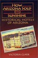 How_Arizona_sold_its_sunshine