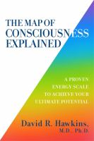 The_map_of_consciousness_explained