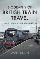 Biography_of_British_train_travel