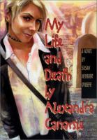 My_life_and_death__by_Alexandra_Canarsie