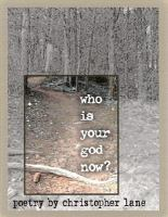 Who_is_your_god_now_