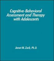 Cognitive-behavioral_assessment_and_therapy_with_adolescents